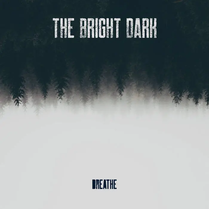 Breathe - The Bright Dark: foto do álbum